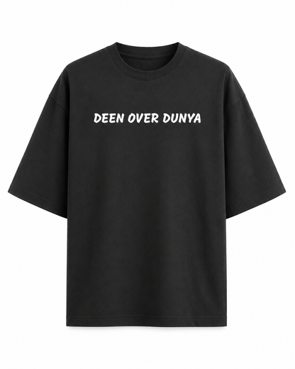Deen Over Dunya | Overisized T-shirt
